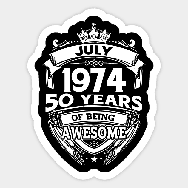 July 1974 50 Years Of Being Awesome 50th Birthday Sticker by Bunzaji